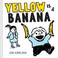 Yellow is a banana