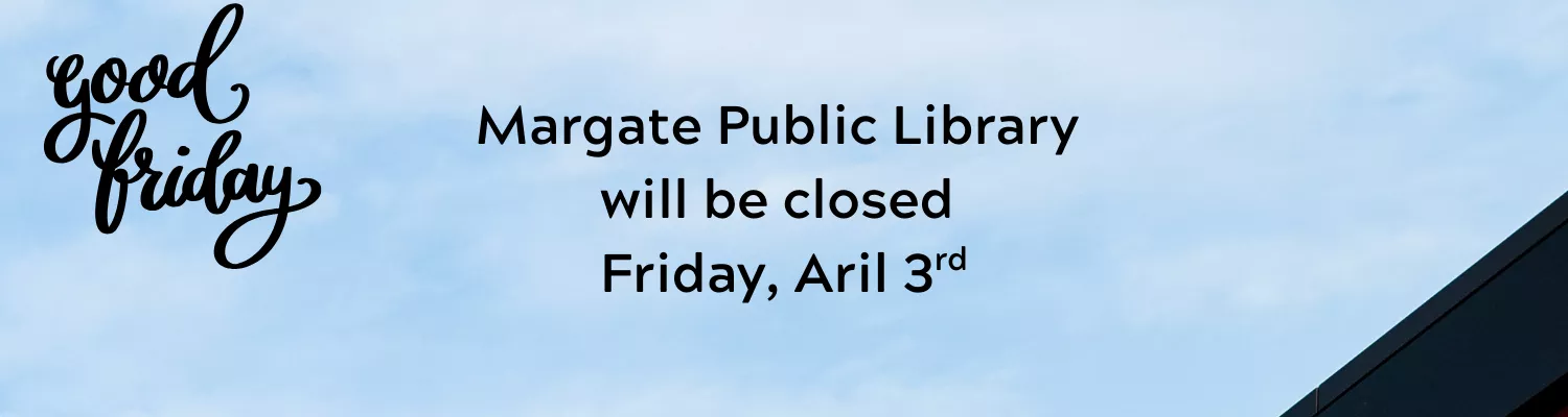 Closed for Good Friday